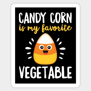 Funny Candy Corn Is My Favorite Vegetable Halloween Gift Sticker